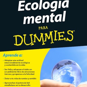 ¿Qué es la ecología mental? (Video)