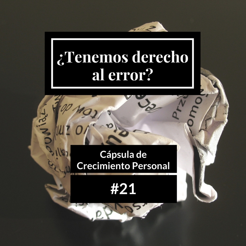 ¿Tenemos o no tenemos derecho al error?