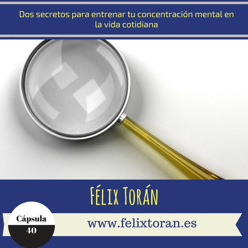 Dos secretos para mejorar tu concentración