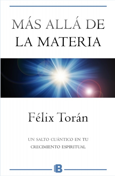 Este próximo miércoles 27 septiembre llega «Más allá de la materia» (Ediciones B)